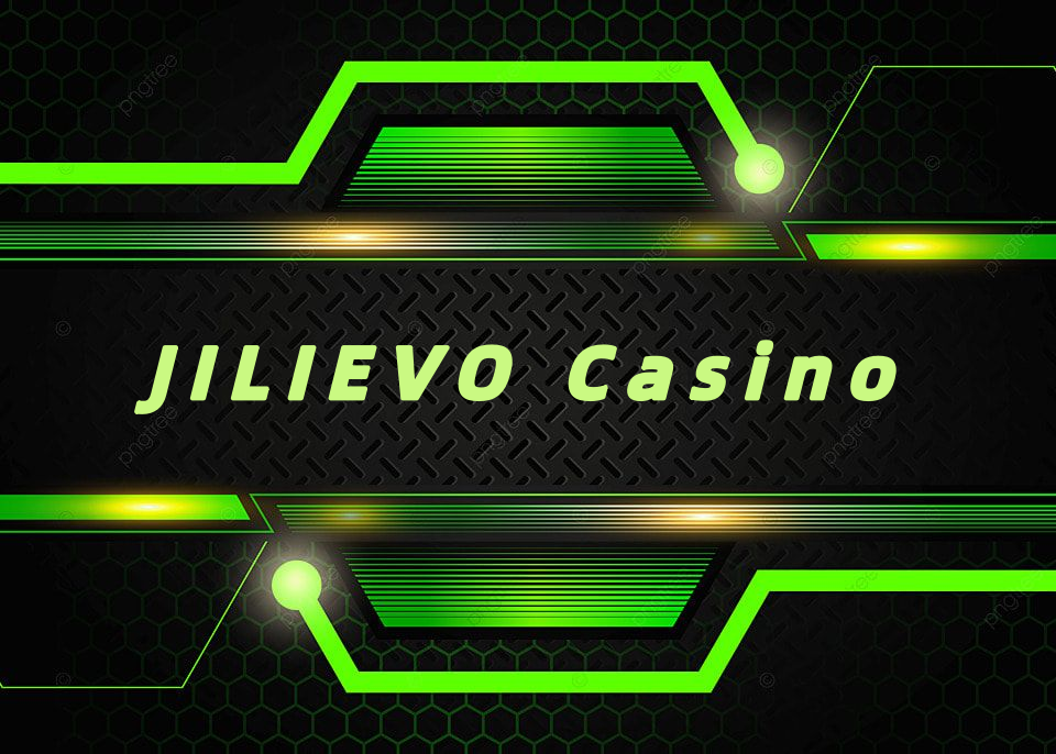 JILIEVO Casino